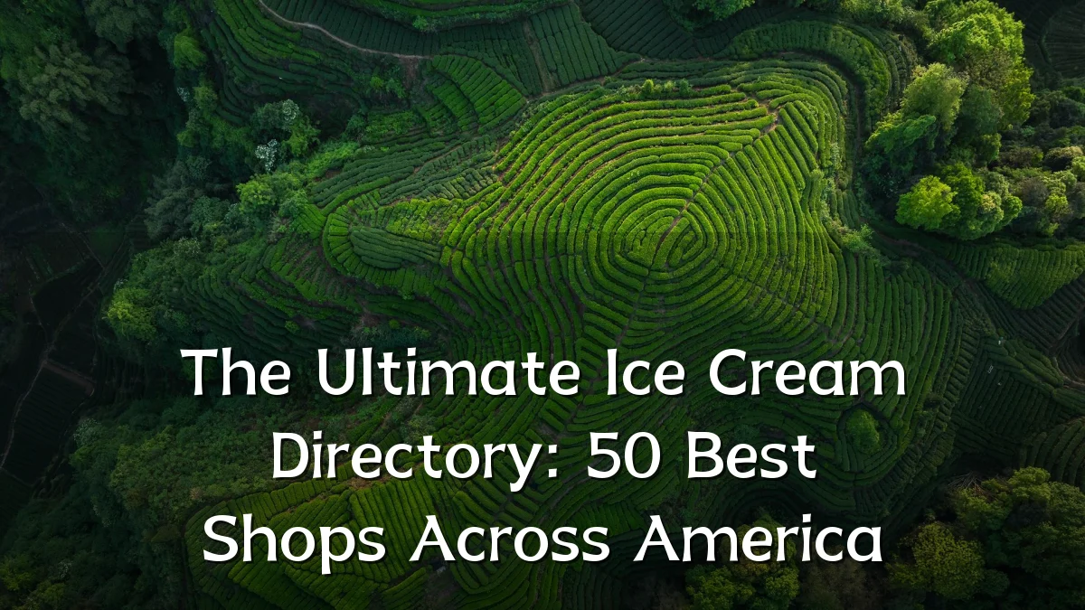 The Ultimate Ice Cream Directory: 50 Best Shops Across America