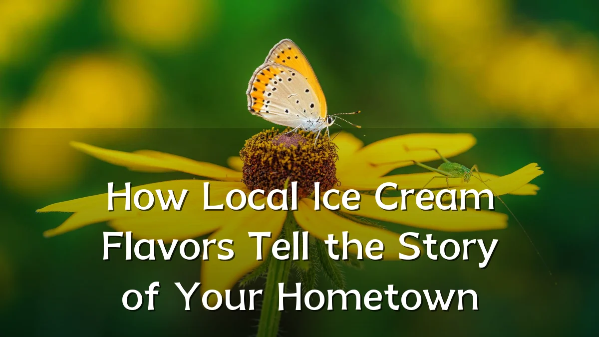 How Local Ice Cream Flavors Tell the Story of Your Hometown