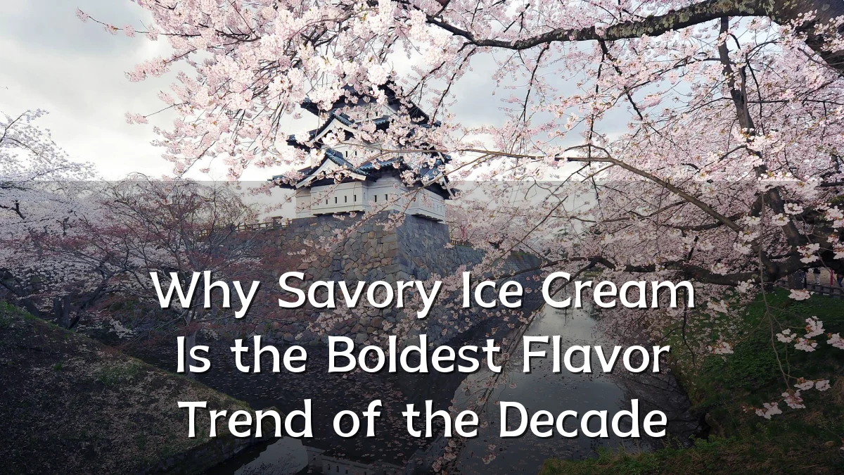 Why Savory Ice Cream Is the Boldest Flavor Trend of the Decade