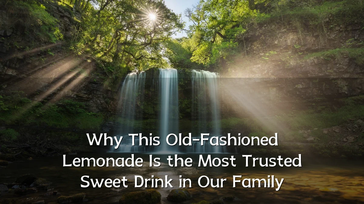 Why This Old-Fashioned Lemonade Is the Most Trusted Sweet Drink in Our Family